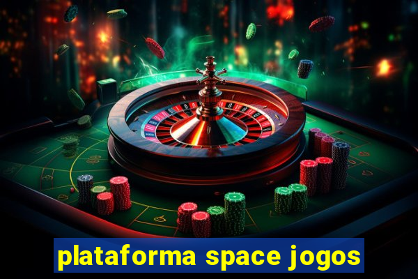 plataforma space jogos